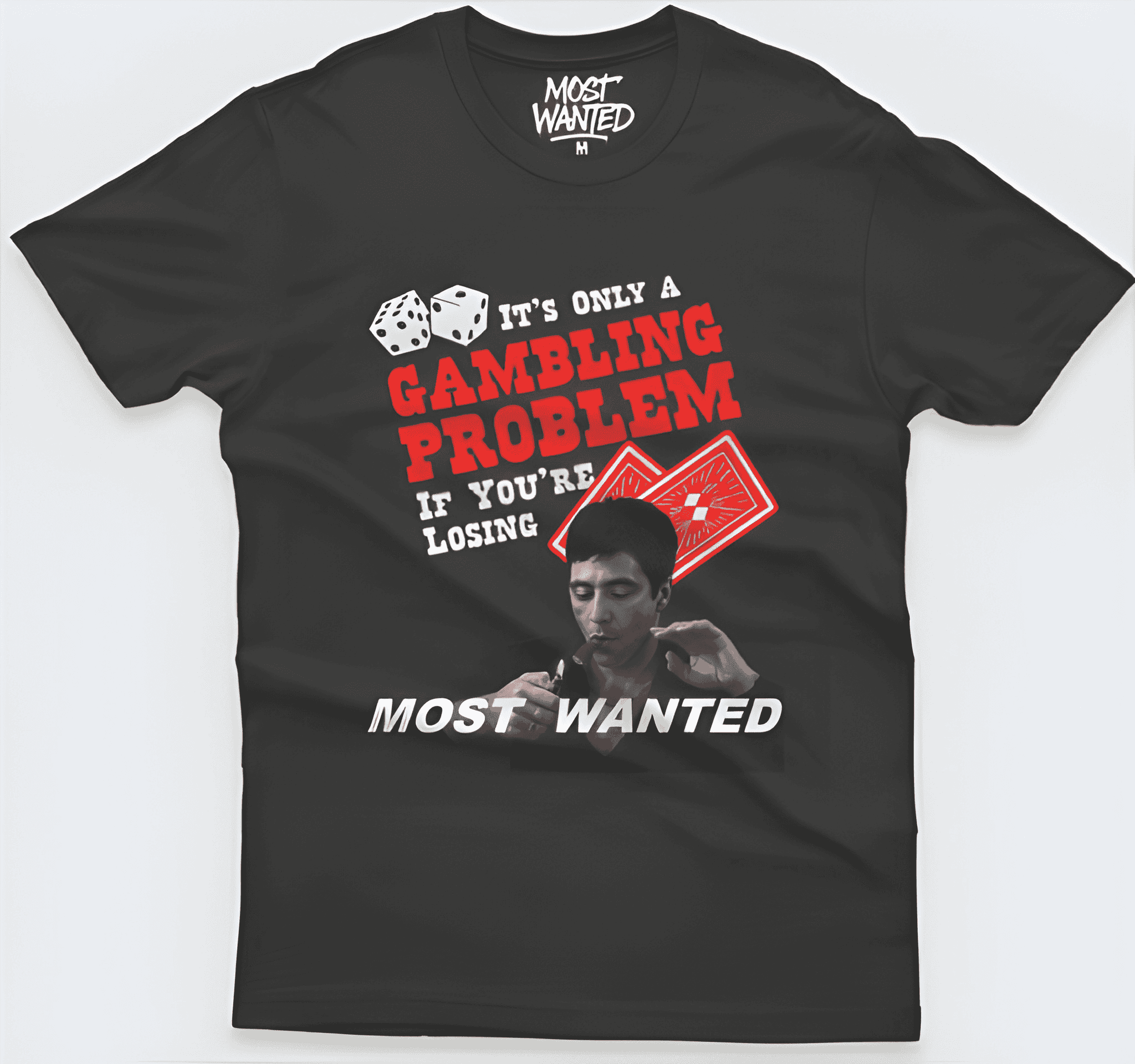 Camisa The World is Yours (It’s Only a Gambling Problem If You’re Losing)